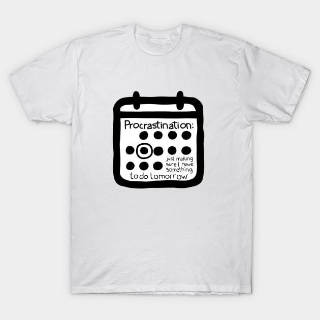 Procrastination T-Shirt by Nerdpins